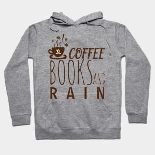 Coffee Books and Rain Hoodie